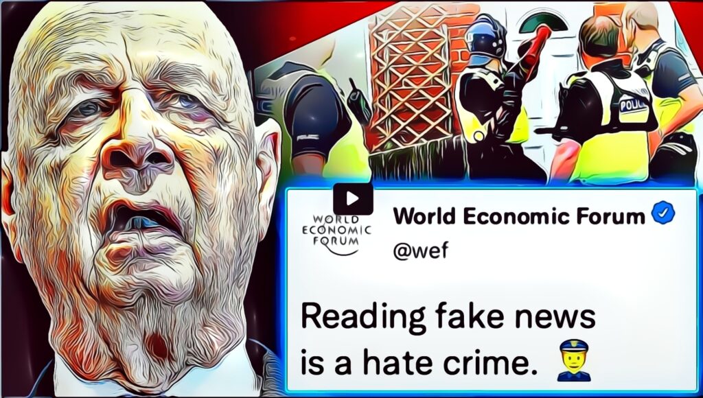 WEF määrää hallitukset pidättämään kansalaisia, jotka lukevat “valeuutisia”.