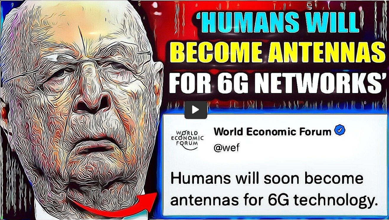WEF haluaa lobotomisoida ihmiskunnan 6G-antenneiksi