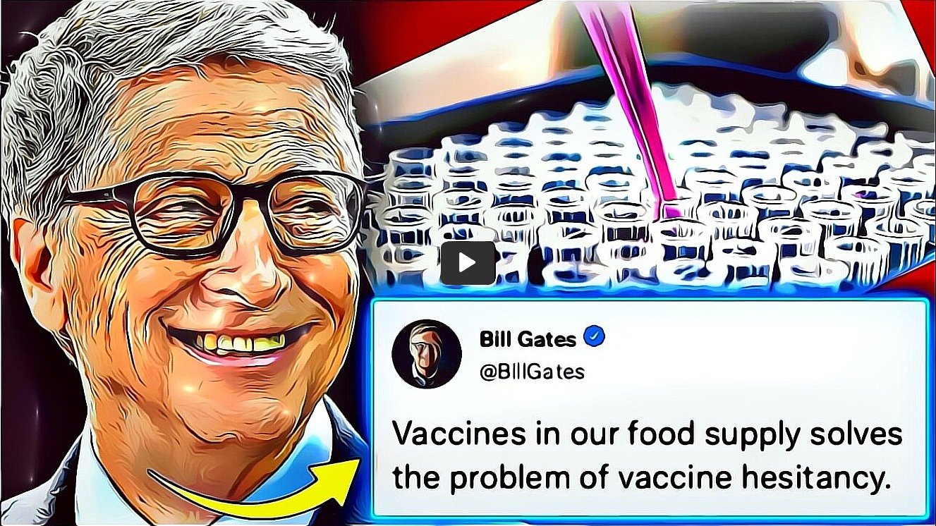 Bill Gates lupaa pumpata mRNAta elintarvikehuoltoon rokottamattomien pakkorokotusta varten