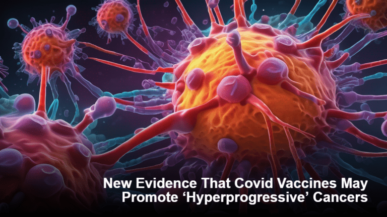 Uusia todisteita siitä, että Covid-rokotteet voivat edistää “hyperprogressiivisia” syöpiä