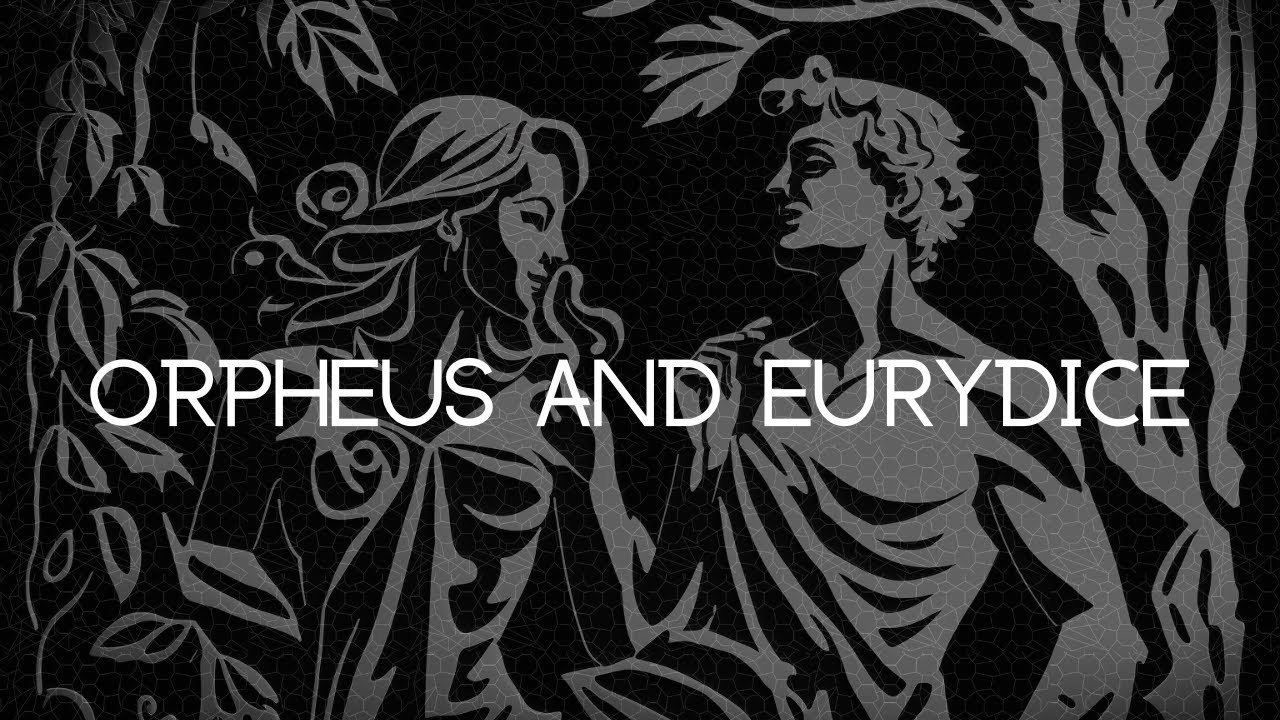 The Tragic Story of Orpheus and Eurydice