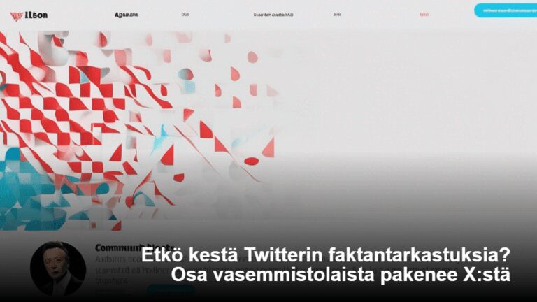 Etkö kestä Twitterin faktantarkastuksia? Osa vasemmistolaista pakenee X:stä