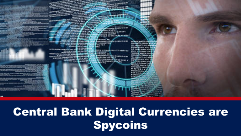 Keskuspankin digitaaliset valuutat ovat käytännössä Spycoineja