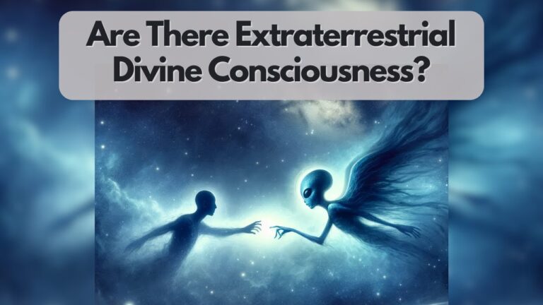 PubXtv: Are There Extraterrestrial Divine Consciousness?