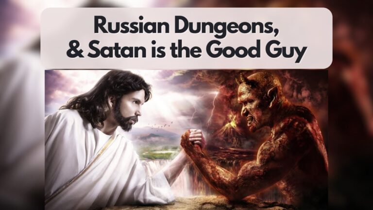 PubXtv: Russian Dungeons & Satan Secretly is the Good Guy